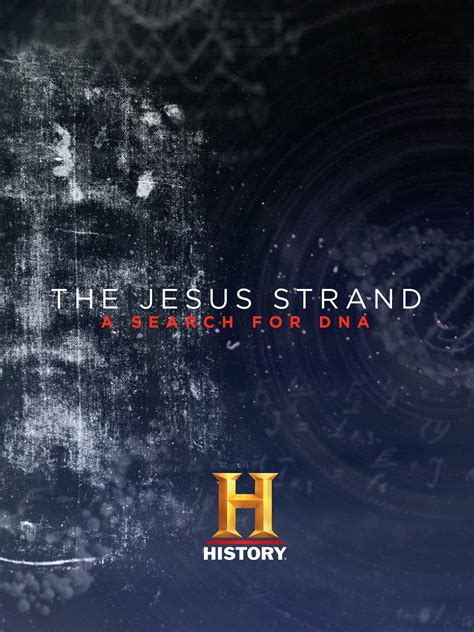 The Jesus Strand: A Search for DNA .
